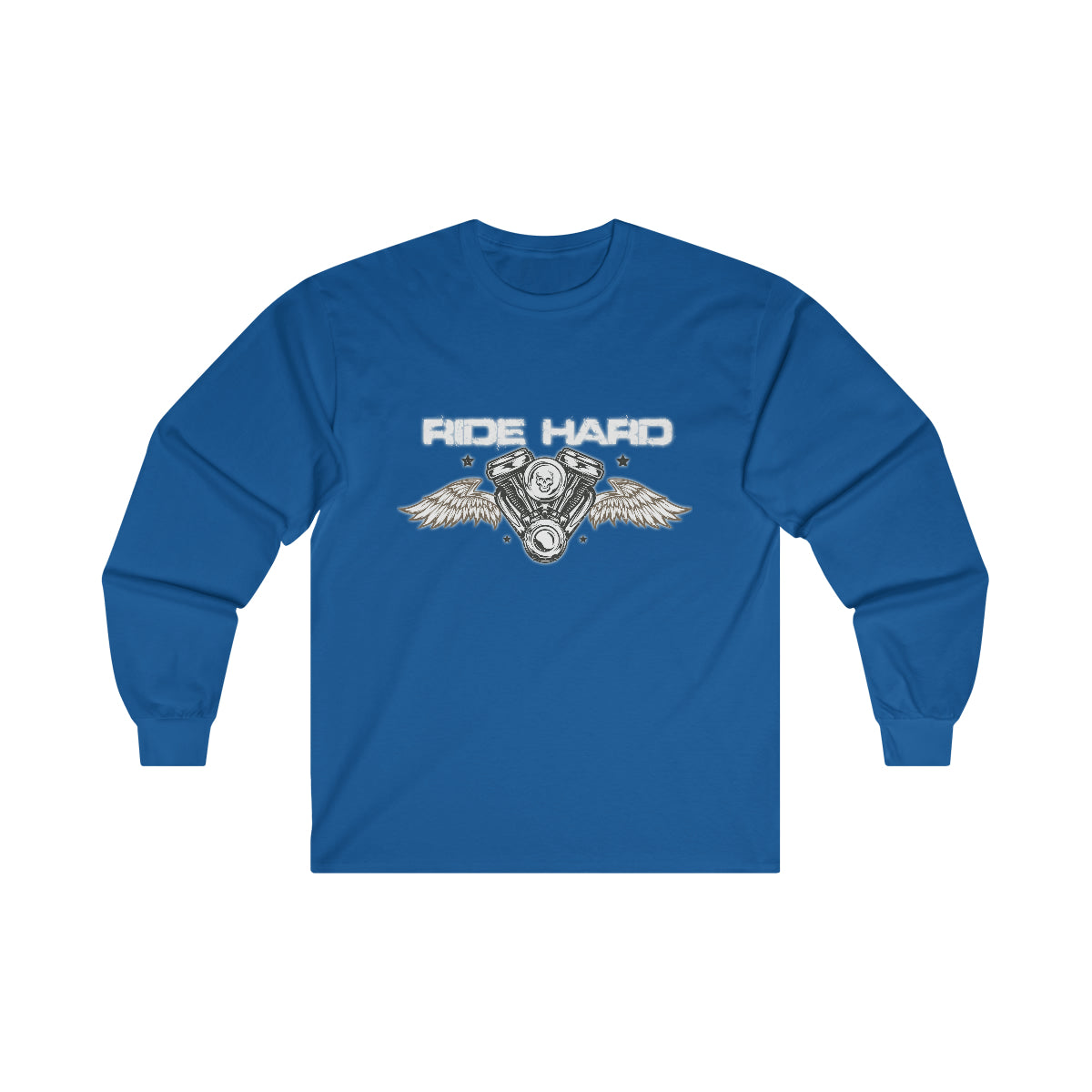Ride Hard (White Letters ) Ultra Cotton Long Sleeve Tee