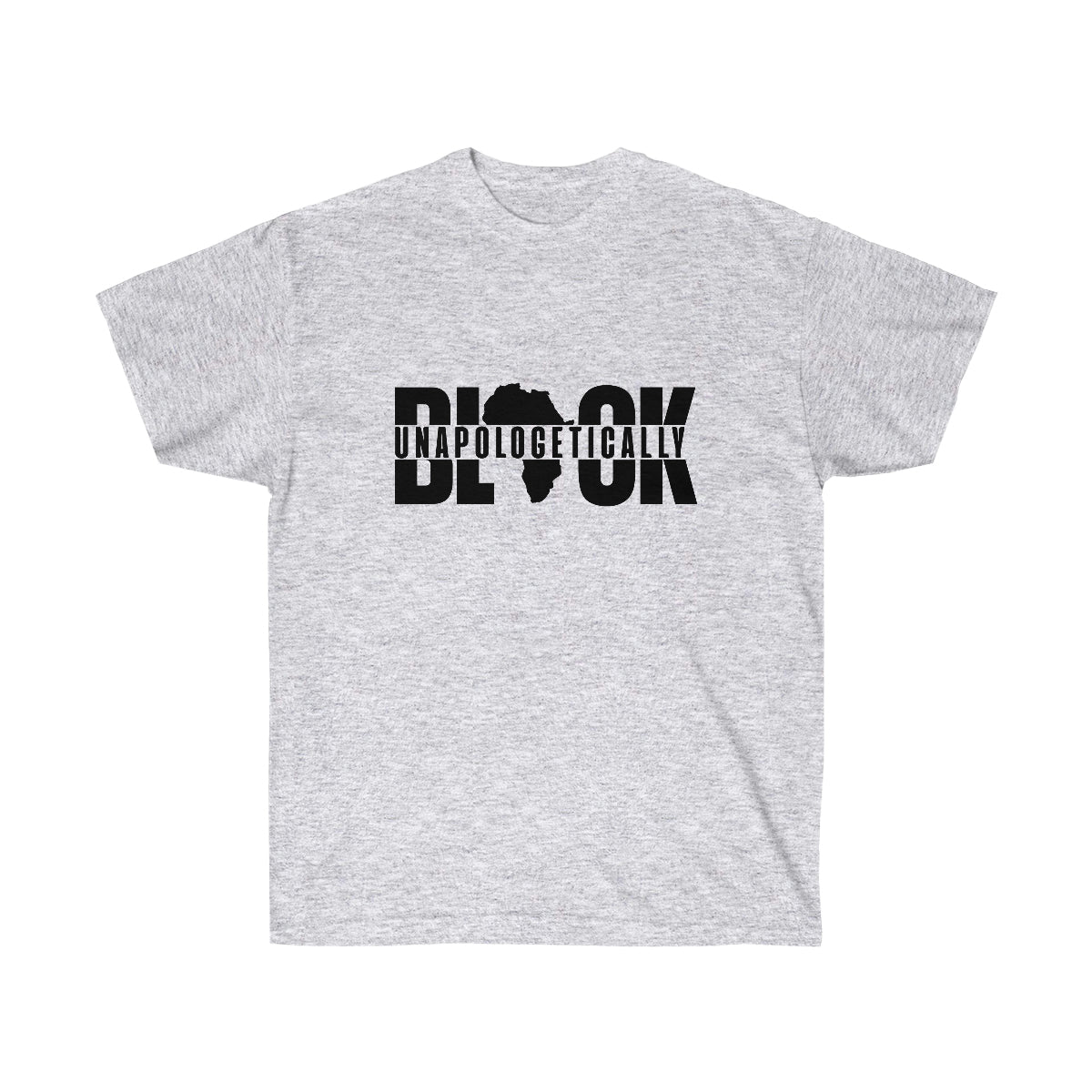 Unapologetically Black Unisex Ultra Cotton Tee