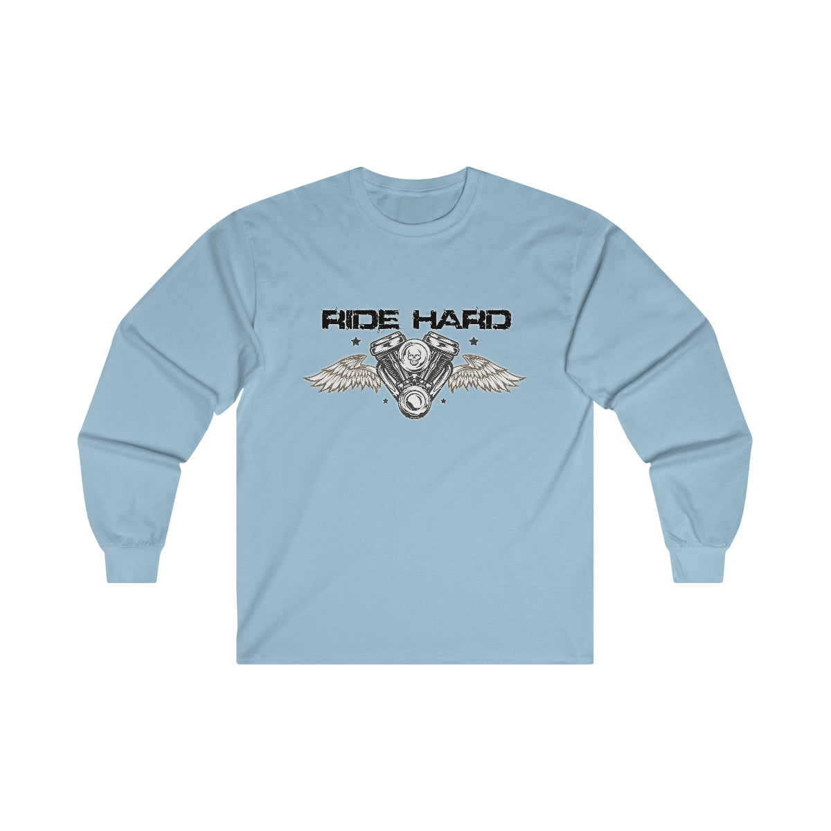 Ride Hard ( Black Letters ) Long Sleeve Tee
