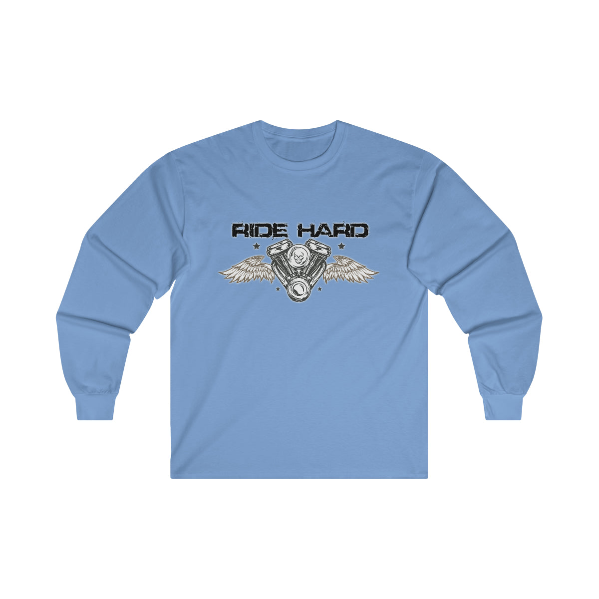 Ride Hard ( Black Letters ) Long Sleeve Tee
