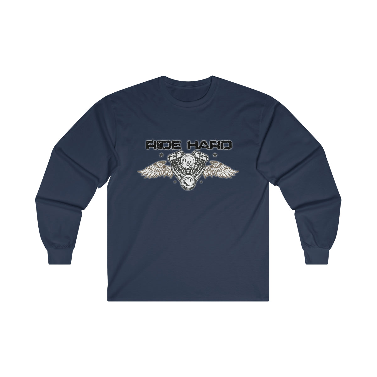 Ride Hard ( Black Letters ) Long Sleeve Tee