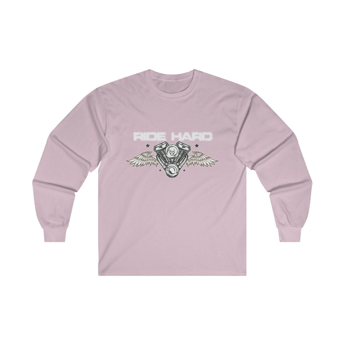 Ride Hard (White Letters ) Ultra Cotton Long Sleeve Tee