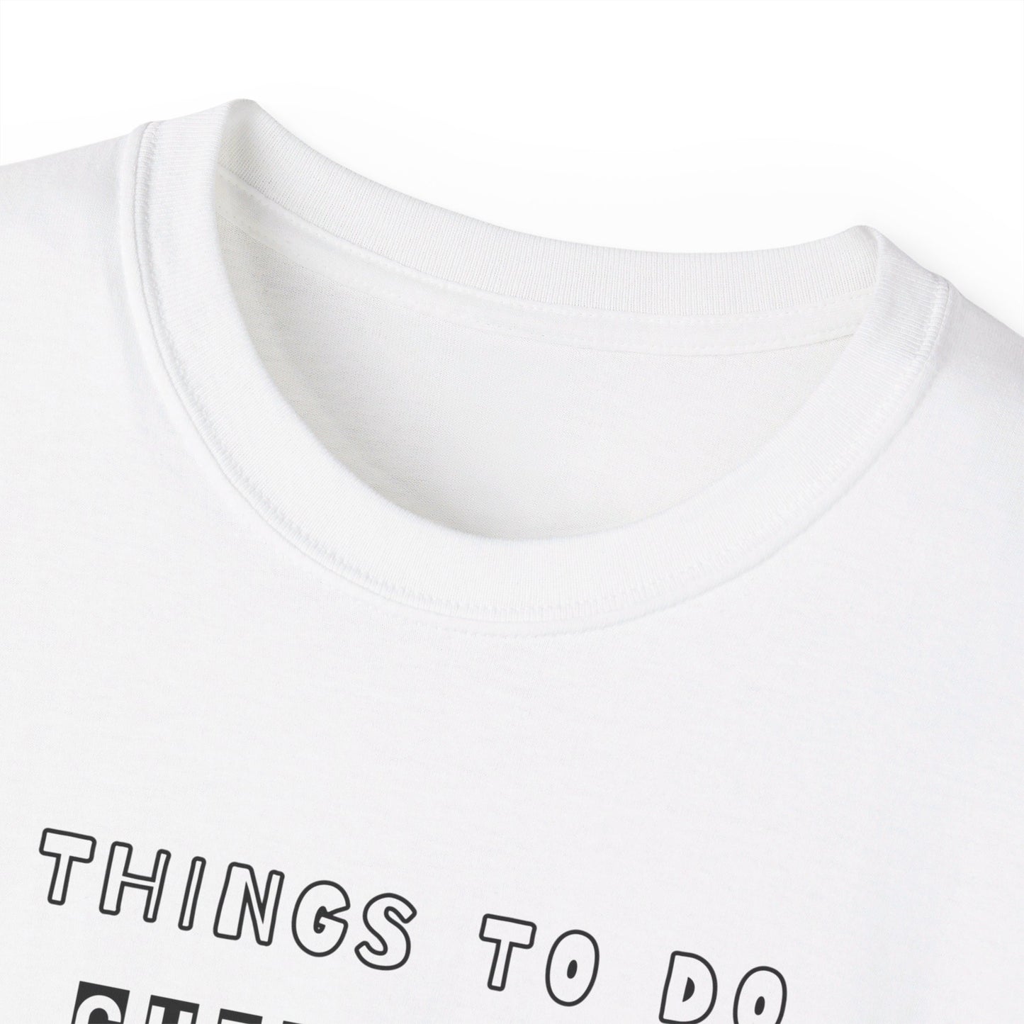 To Do List Unisex Ultra Cotton Tee