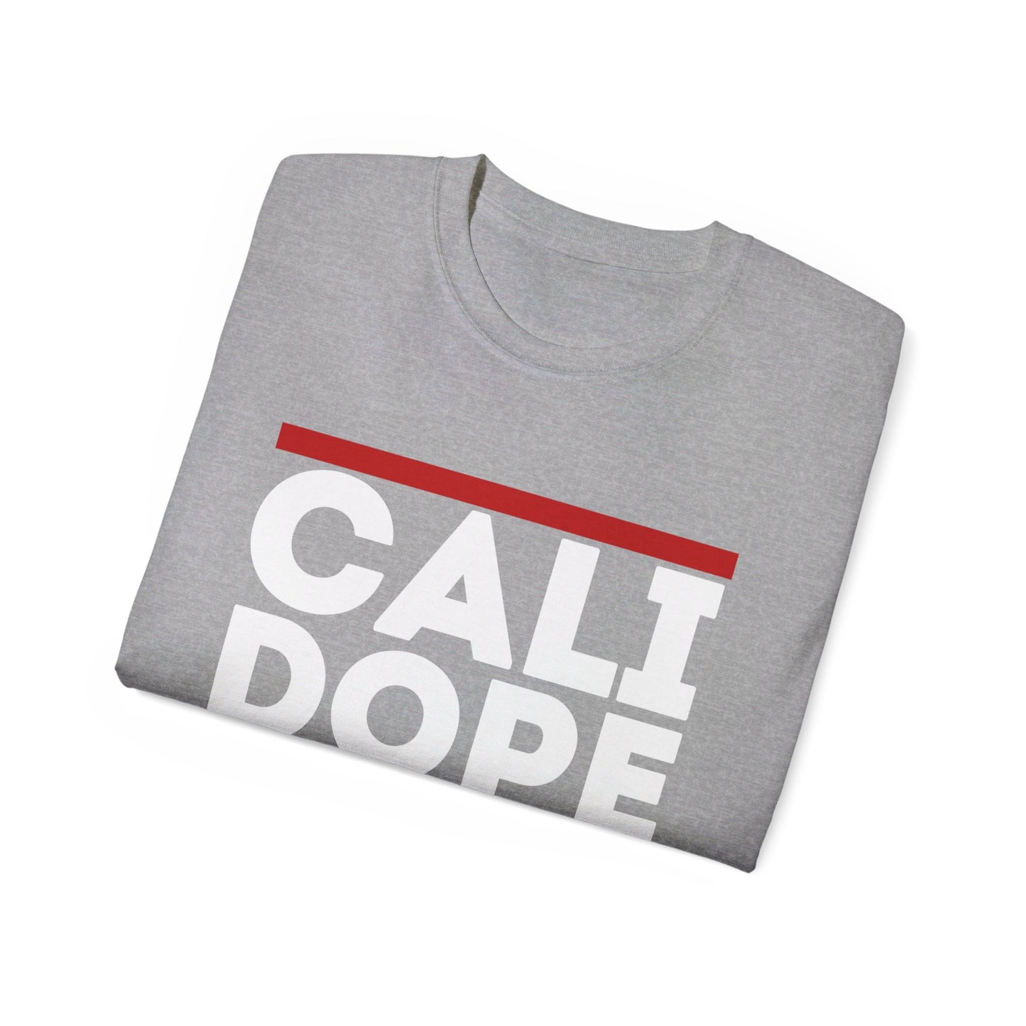 Cali Dope Unisex Ultra Cotton Tee