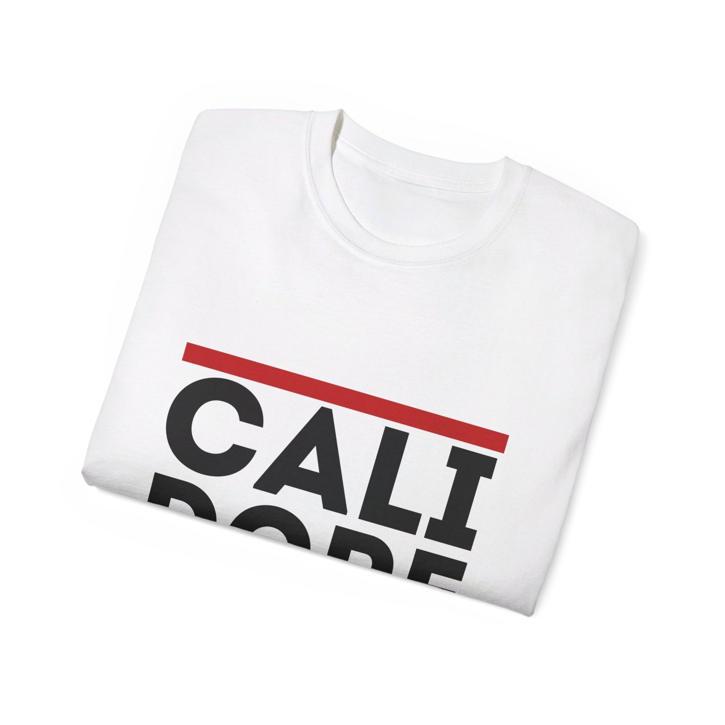 Cali Dope Unisex Ultra Cotton Tee