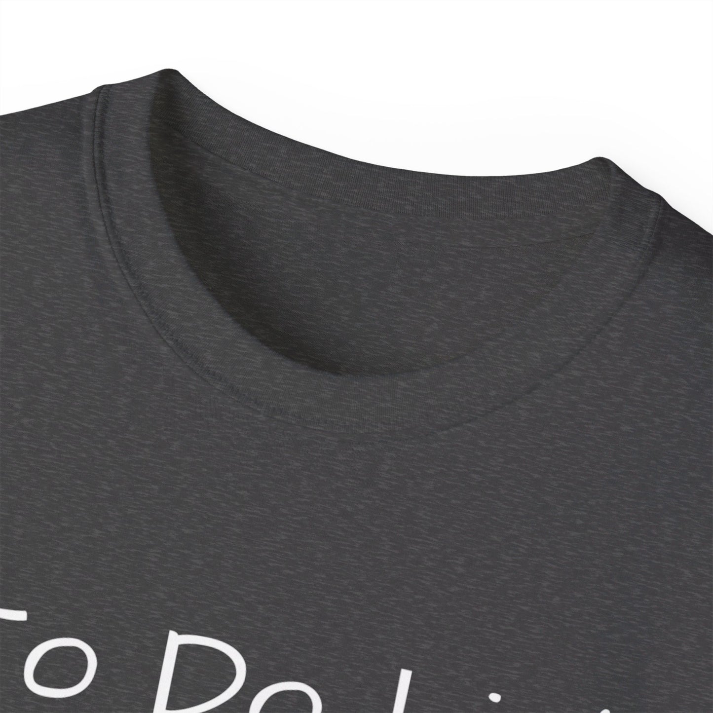 To Do List V2 Logo Unisex Ultra Cotton Tee