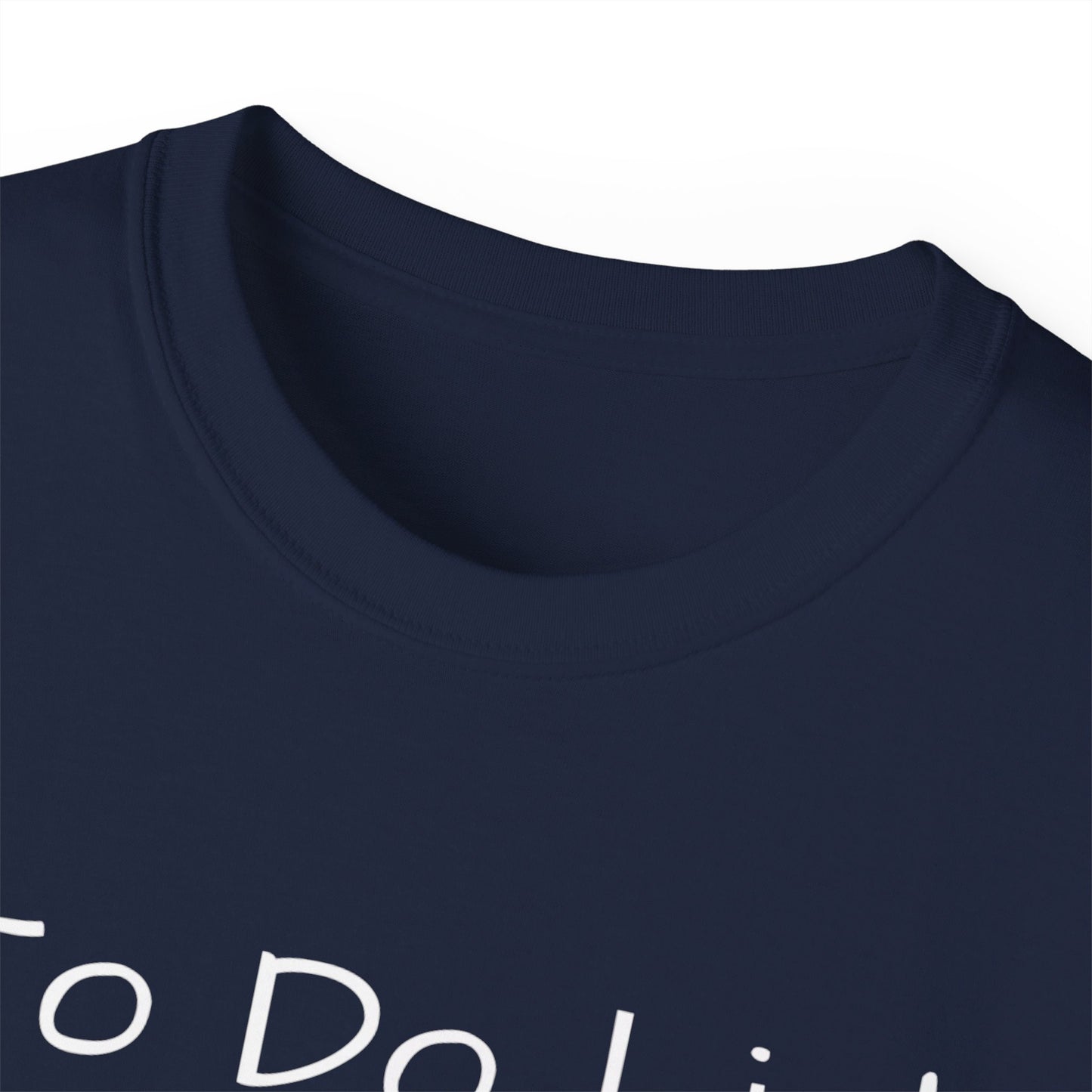 To Do List V2 Logo Unisex Ultra Cotton Tee