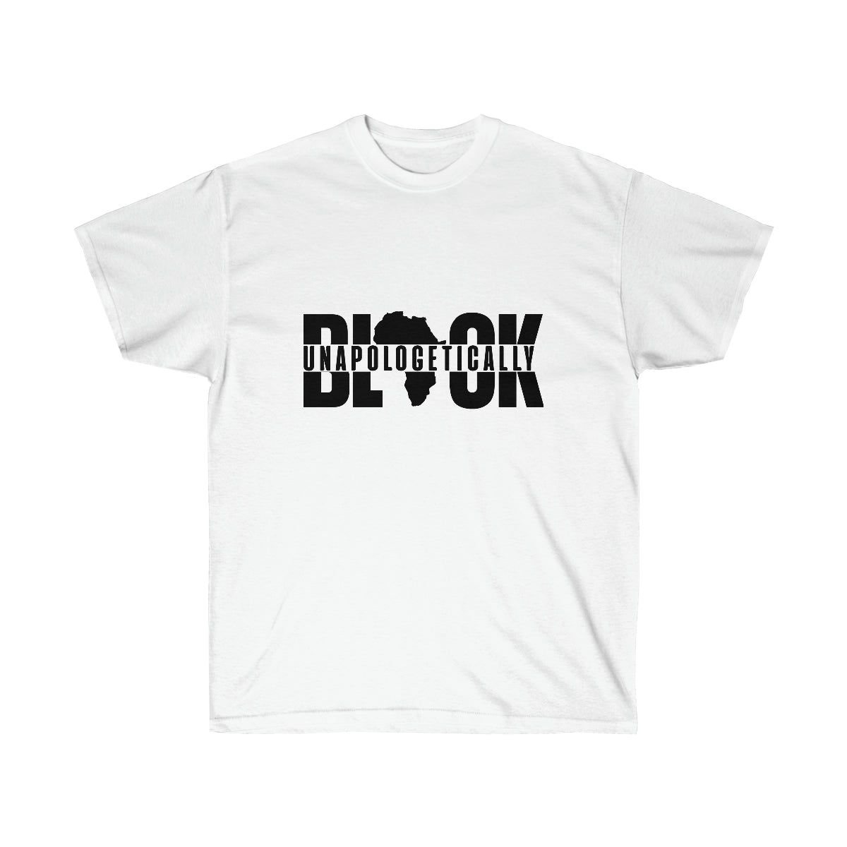 Unapologetically Black Unisex Ultra Cotton Tee